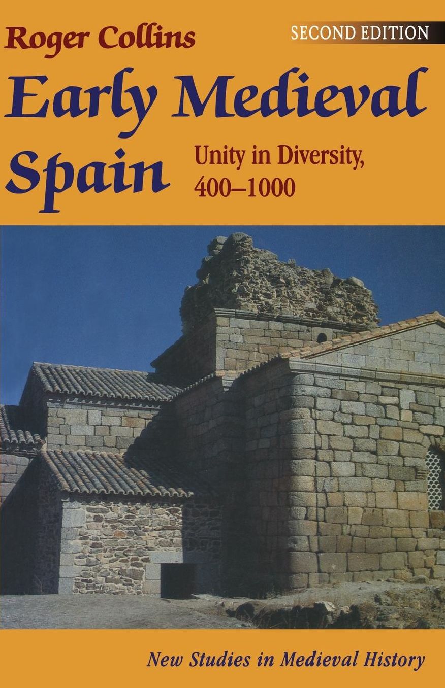 Early Medieval Spain: Unity in Diversity, 400-1000