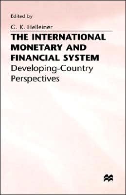 The International Monetary and Financial System: Developing-Country Perspectives