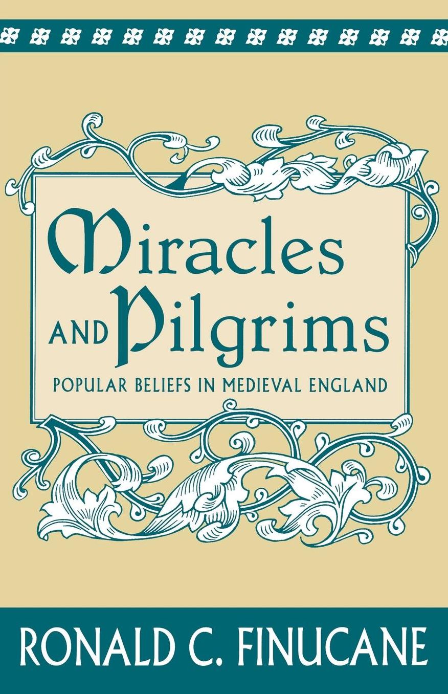 Miracles and Pilgrims