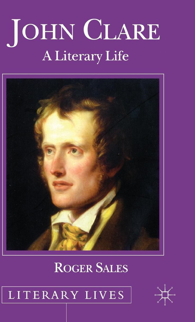 John Clare: A Literary Life