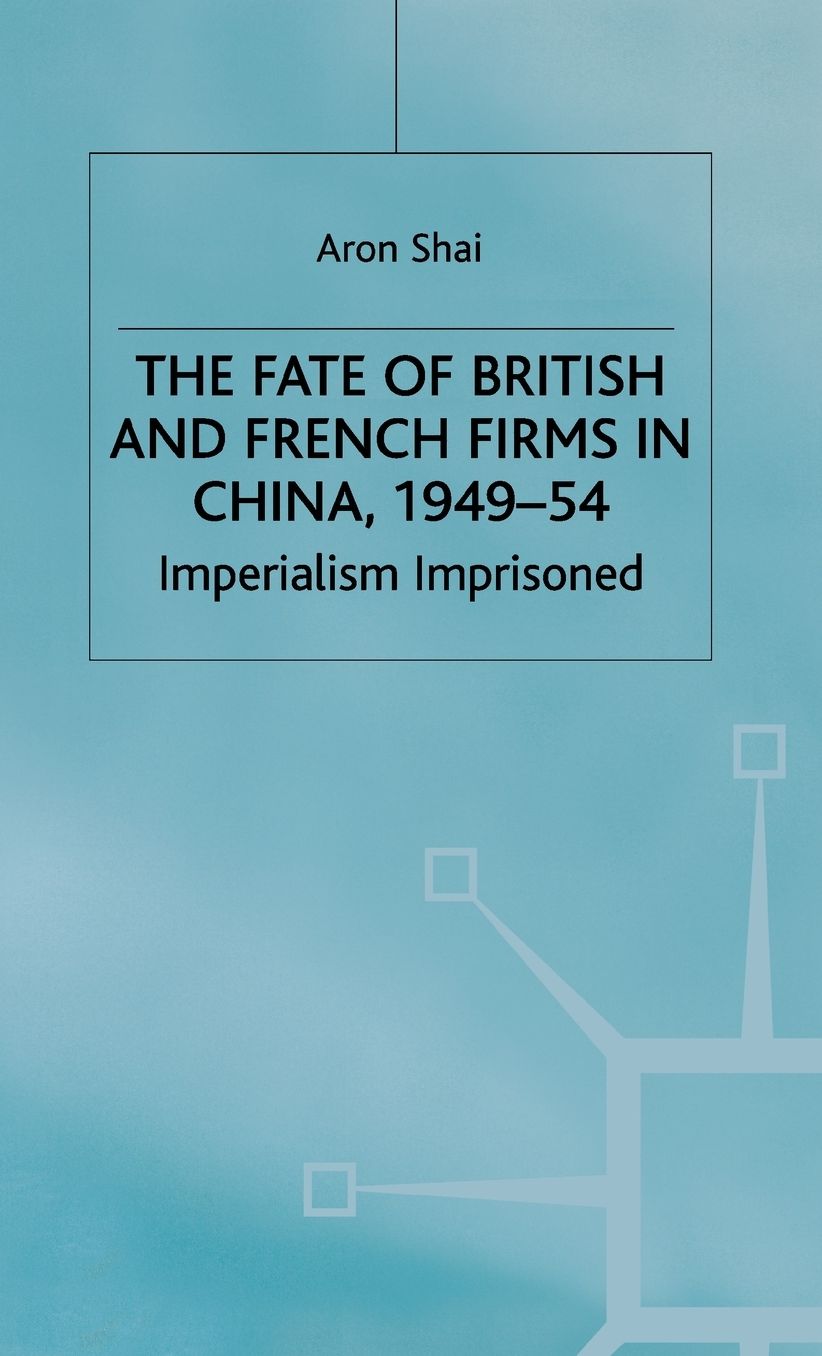 Fate of British and French Firms in China