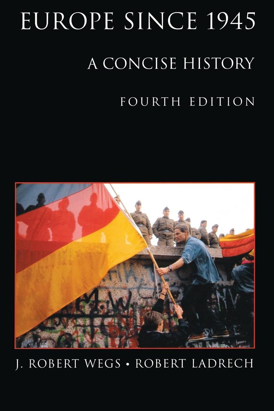Europe since 1945: A Concise History