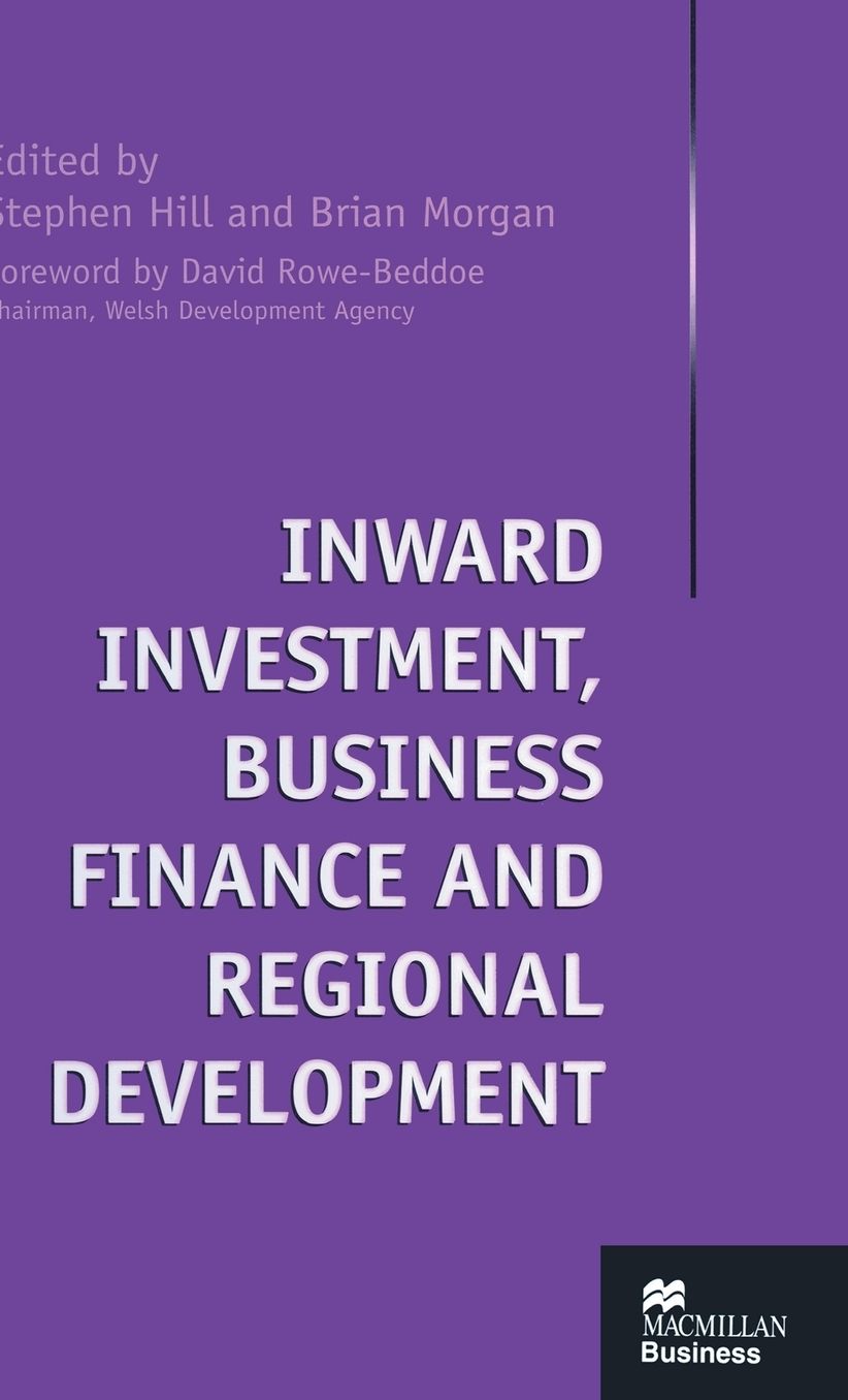 Inward Investment, Business Finance and Regional Development