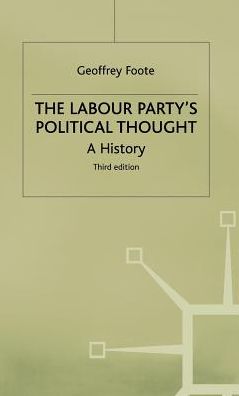 The Labour Party's Political Thought: A History