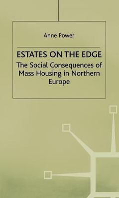 Estates on the Edge: The Social Consequences of Mass Housing in Northern Europe
