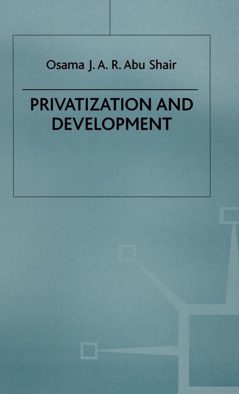 Privatization and Development