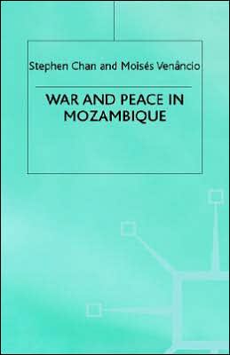 War and Peace in Mozambique