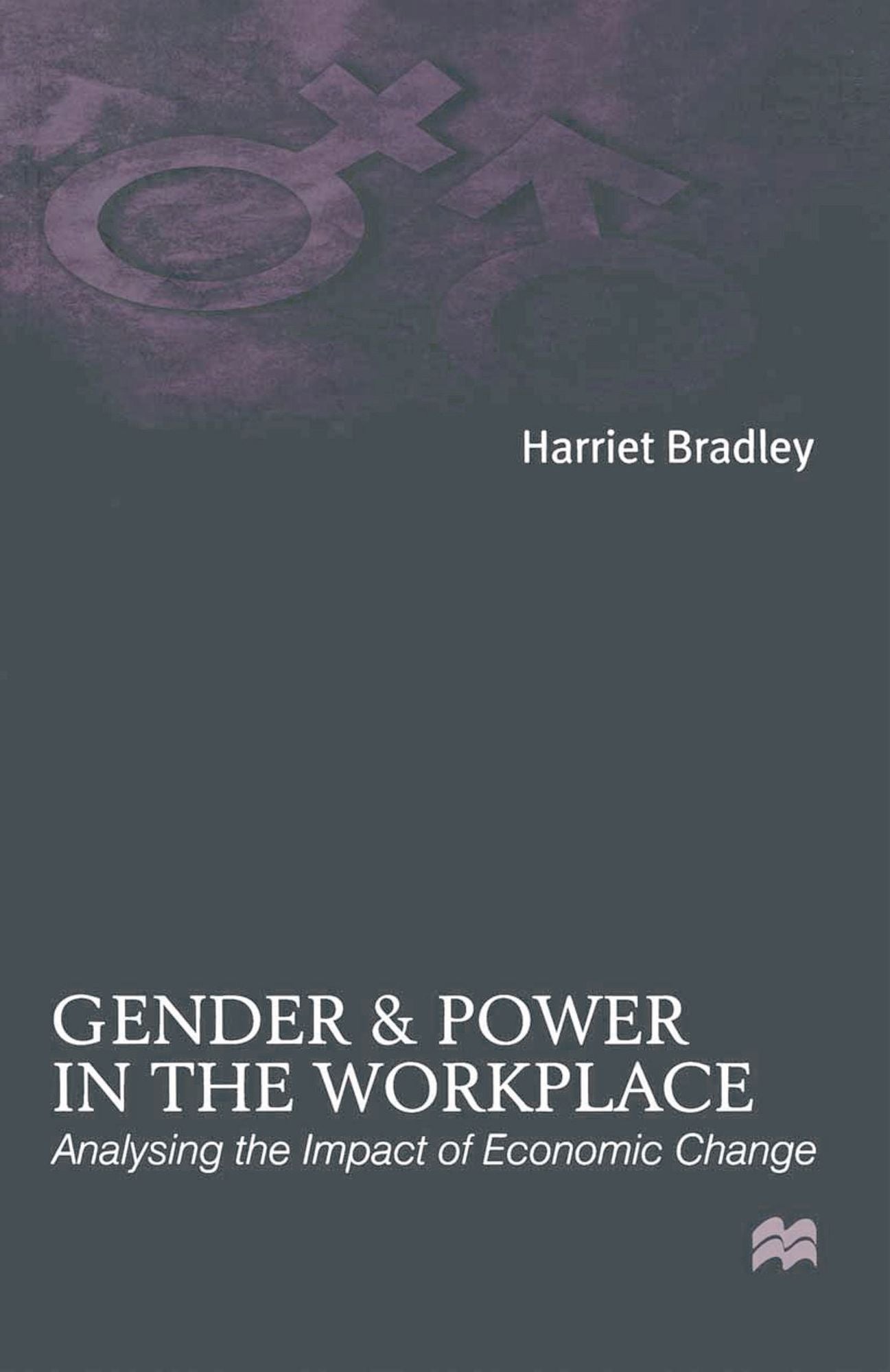 Gender and Power in the Workplace: Analysing the Impact of Economic Change