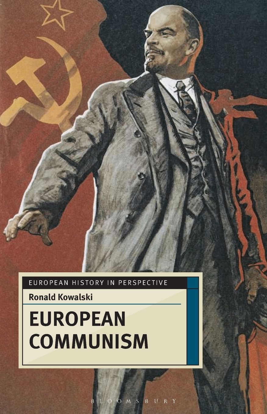 European Communism: 1848-1991