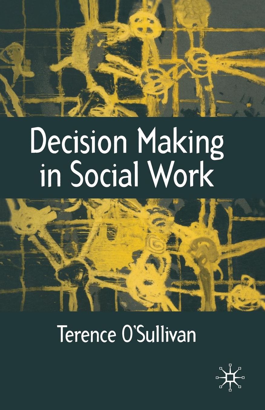 Decision Making in Social Work