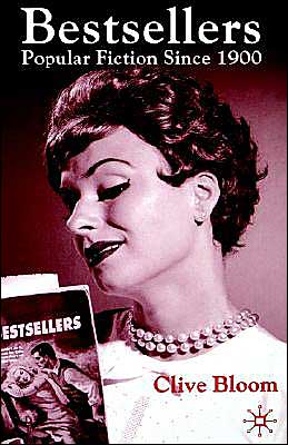 Bestsellers: Popular Fiction since 1900