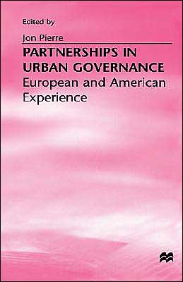 Partnerships in Urban Governance: European and American Experiences