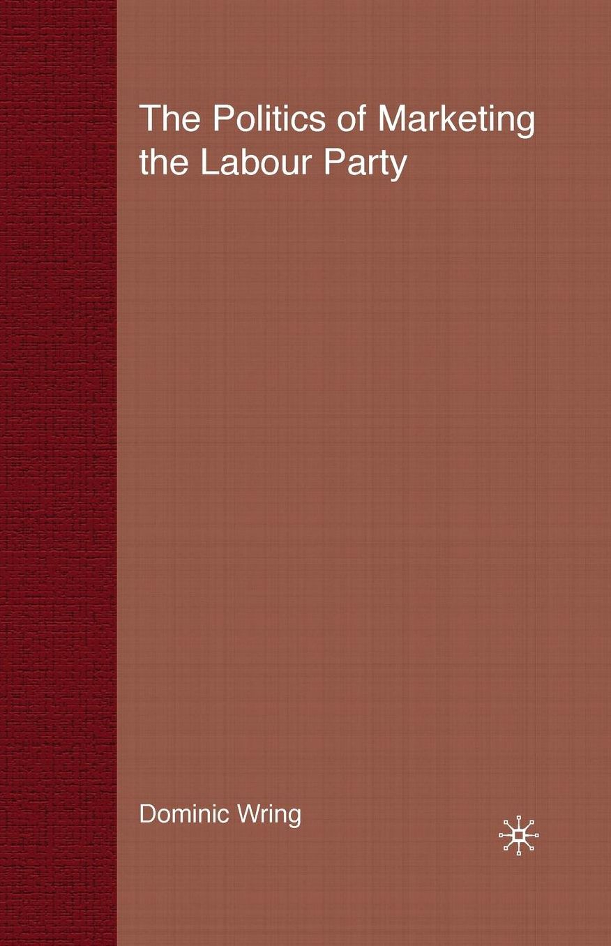 Politics of Marketing the Labour Party