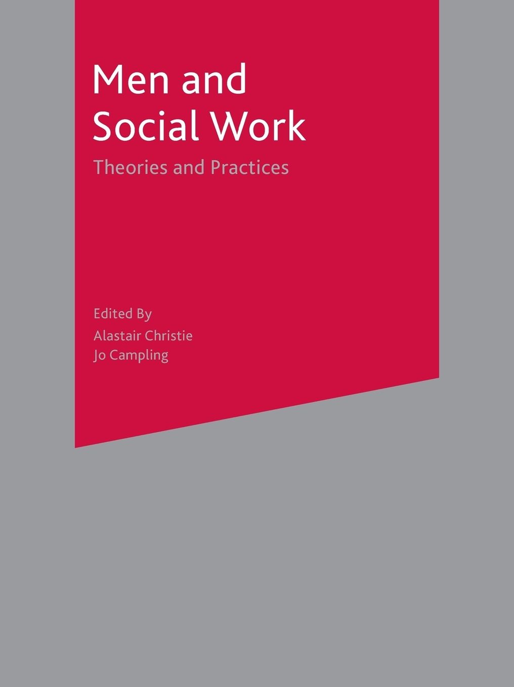 Men and Social Work: Theories and Practices