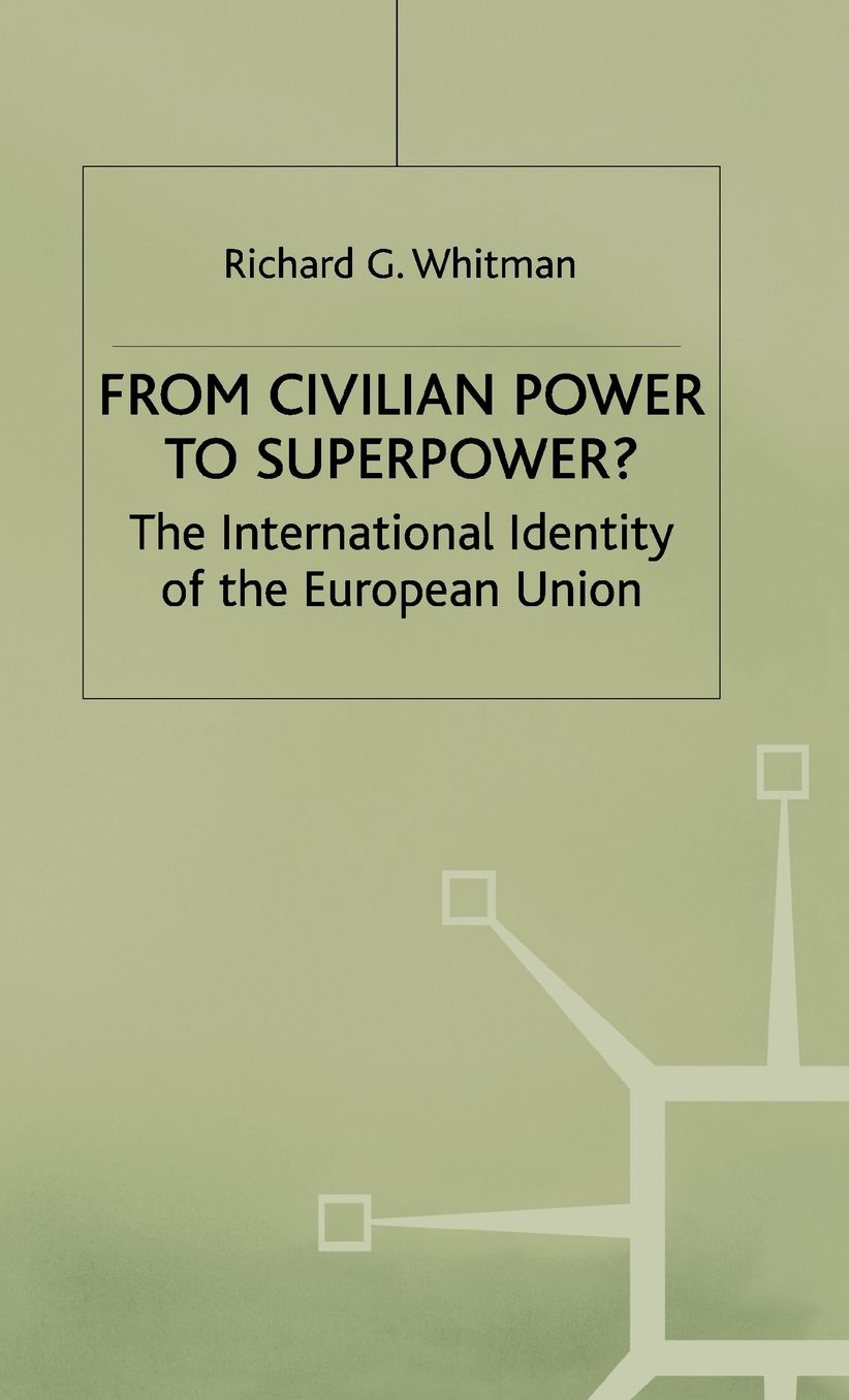 From Civilian Power to SuperPower?