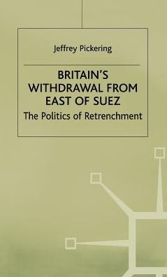 Britain's Withdrawal From East of Suez