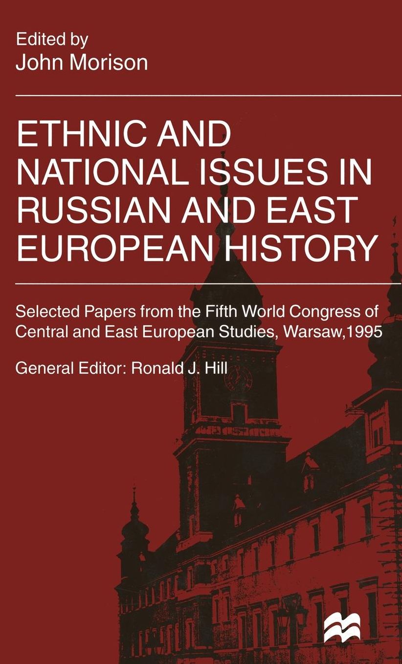 Ethnic and National Issues in Russian and East European History