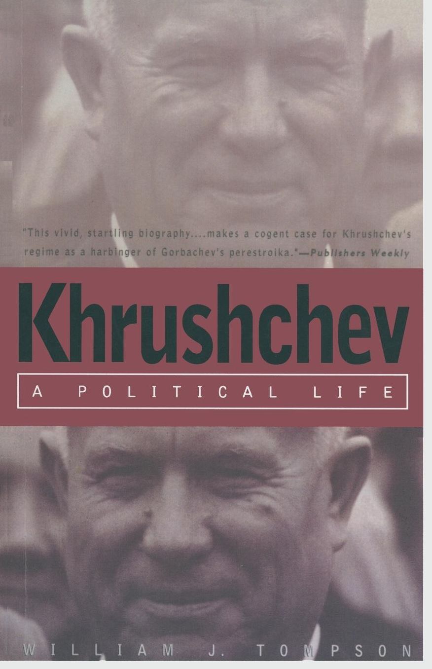 Khrushchev: A Political Life