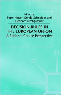 Decision Rules in the European Union: Rational Choice Perspective