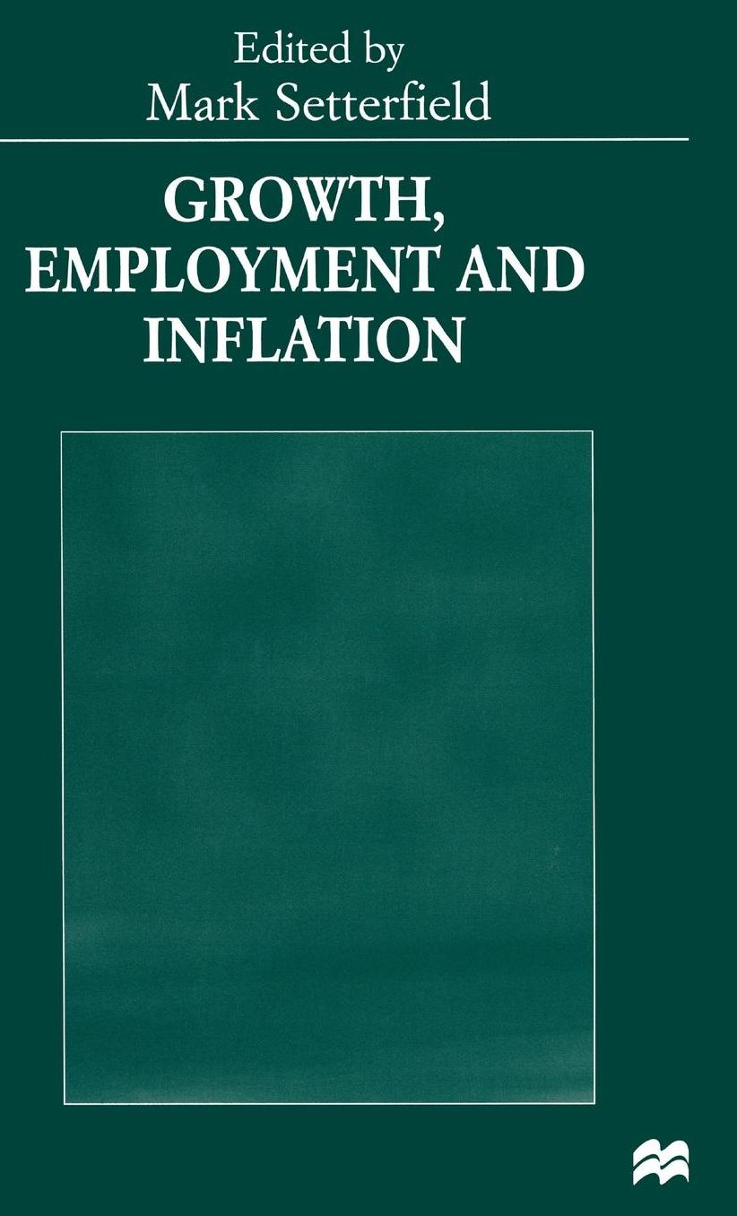 Growth, Employment and Inflation: Essays in Honour of John Cornwall