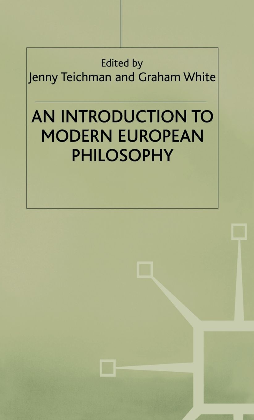 An Introduction to Modern European Philosophy