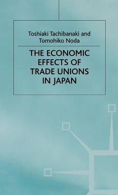The Economic Effects of Trade Unions in Japan