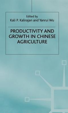 Productivity and Growth in Chinese Agriculture