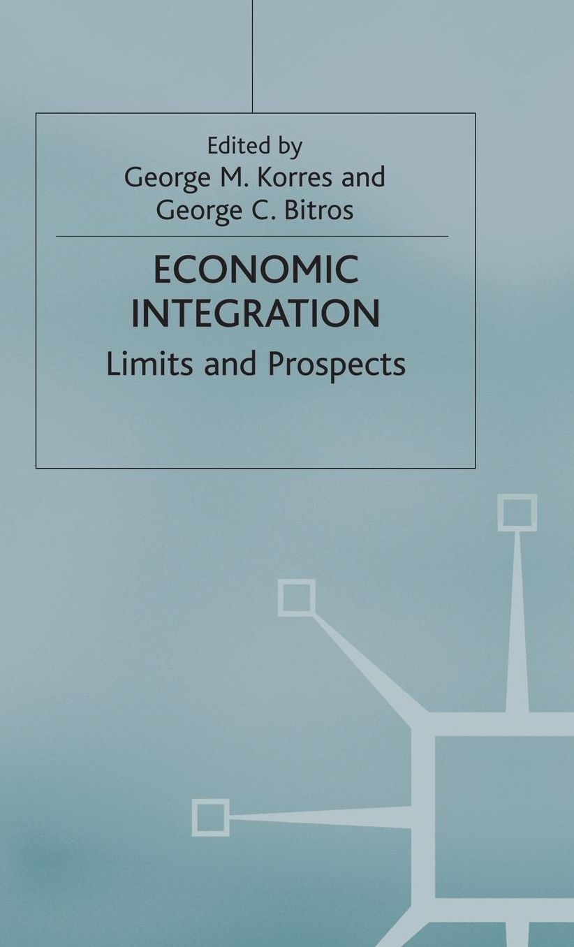 Economic Integration: Limits and Prospects