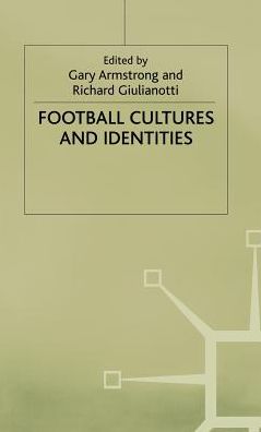 Football Cultures and Identities