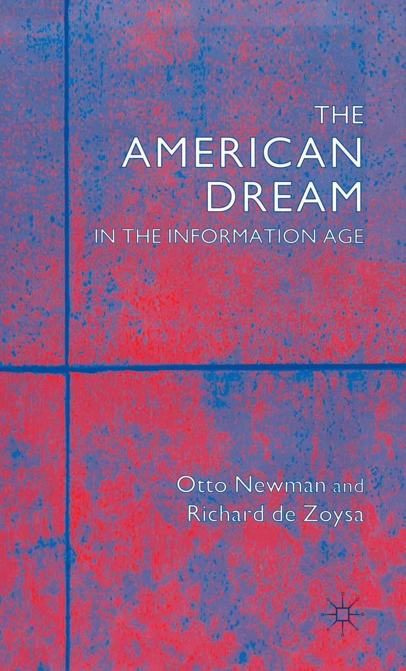 The American Dream in the Information Age