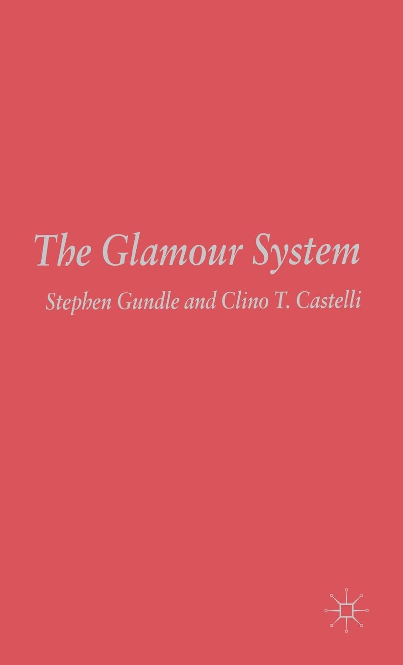 The Glamour System