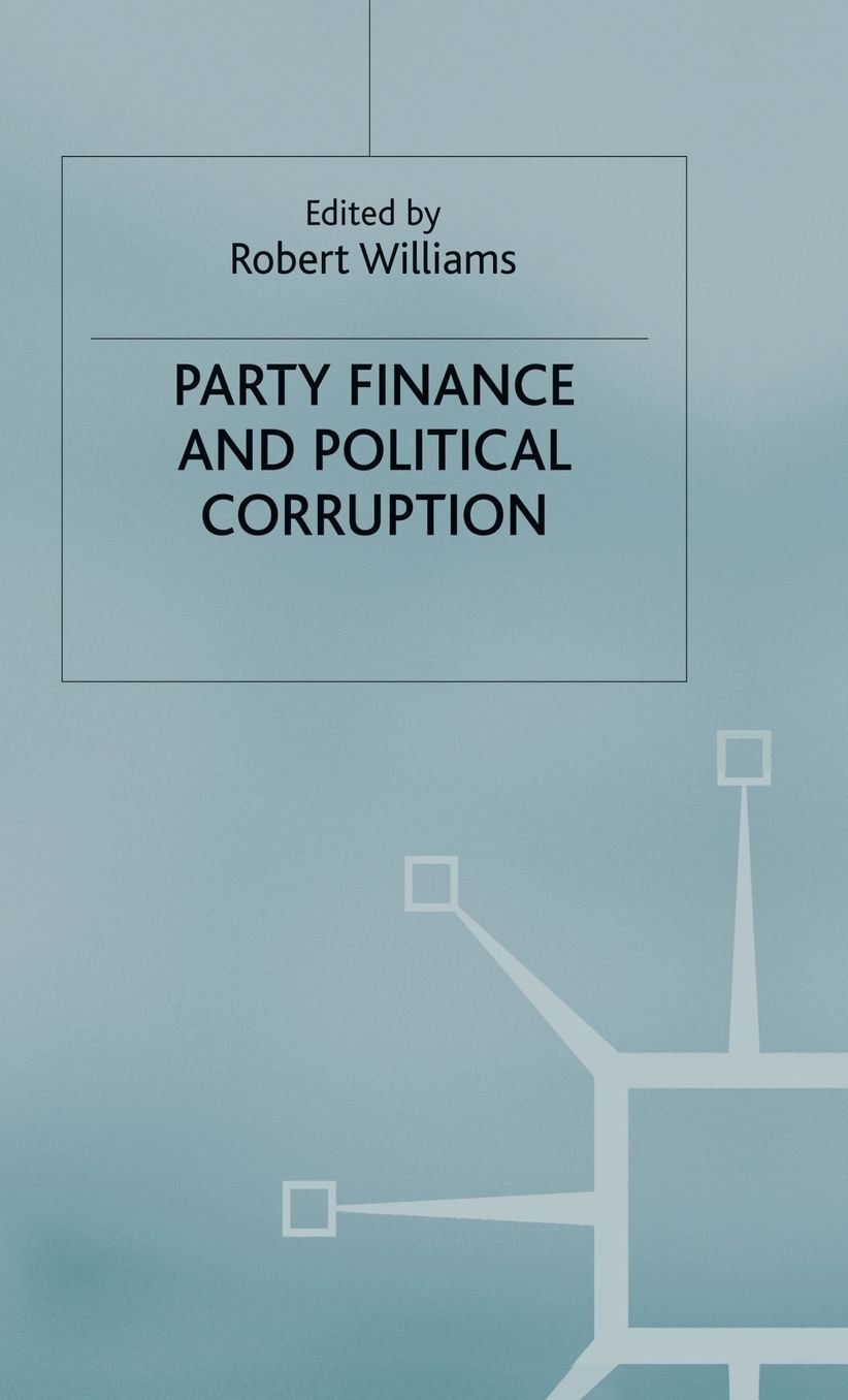 Party Finance and Political Corruption