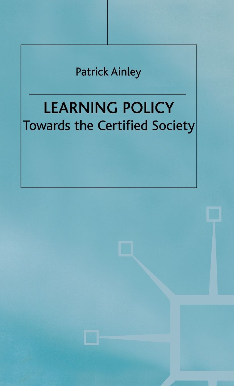 Learning Policy: Towards a Certified Society
