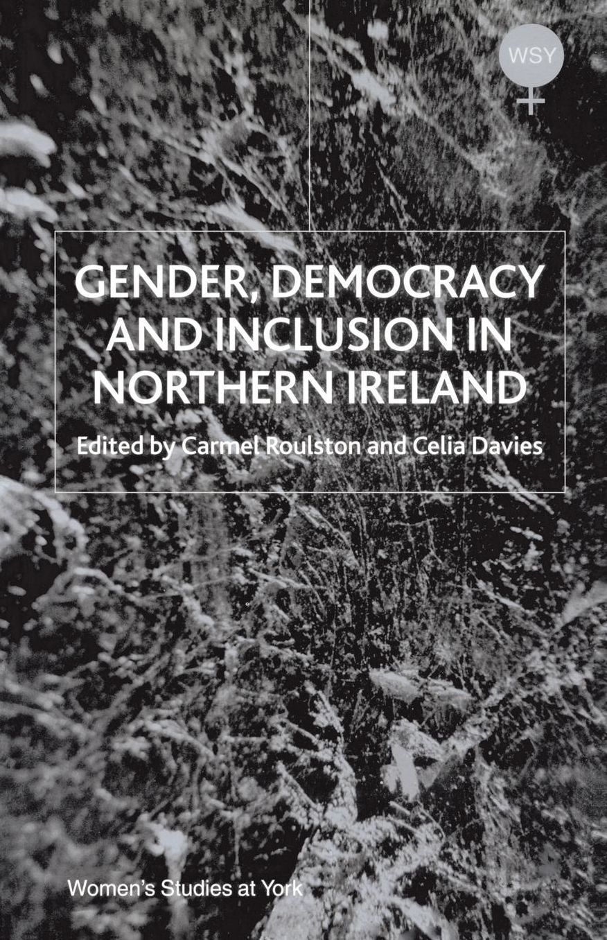 Gender, Democracy and Inclusion in Northern Ireland
