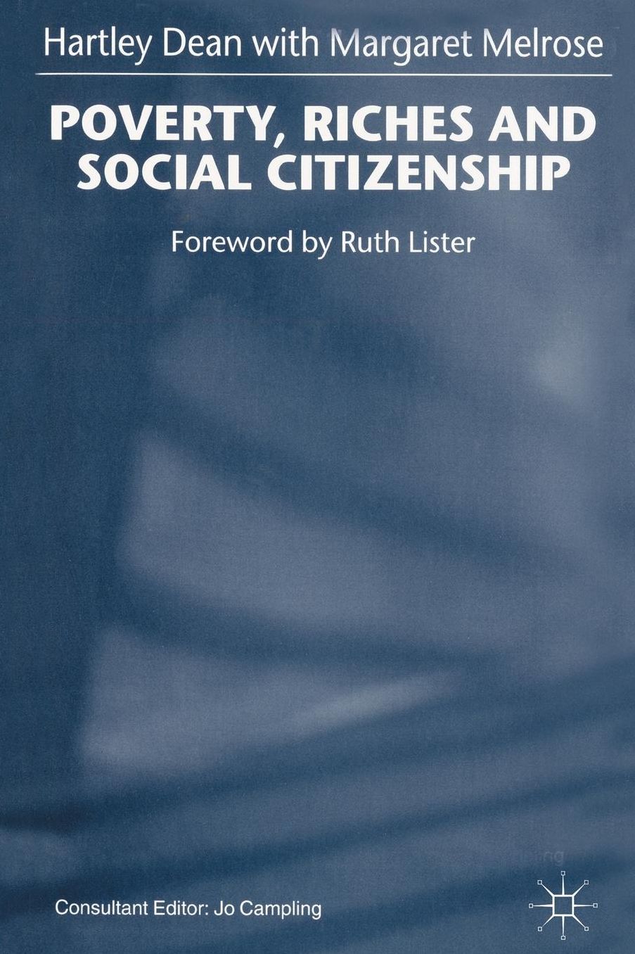 Poverty, Riches and Social Citizenship