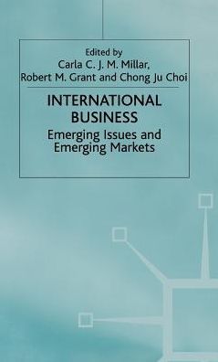 International Business: Emerging Issues and Emerging Markets