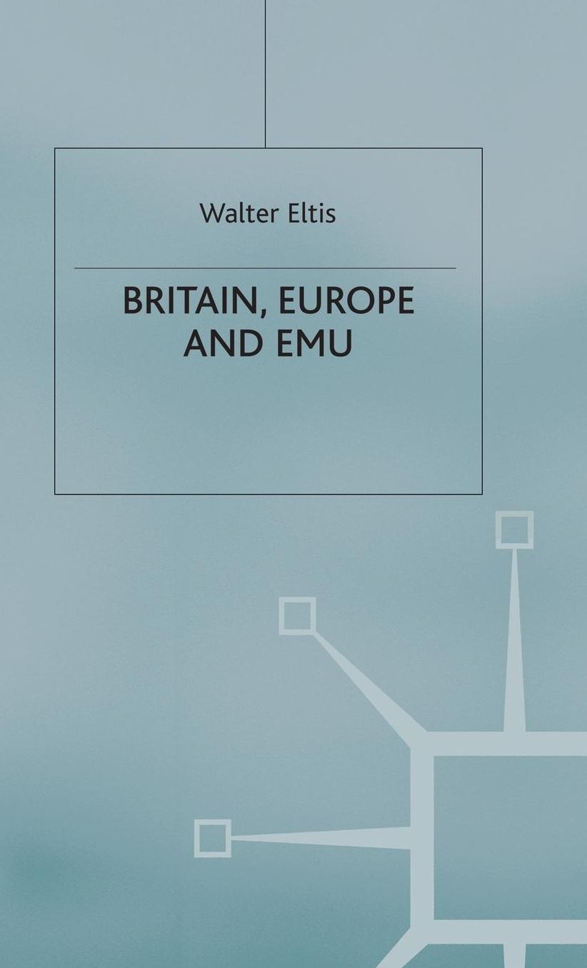 Britain, Europe and the EMU