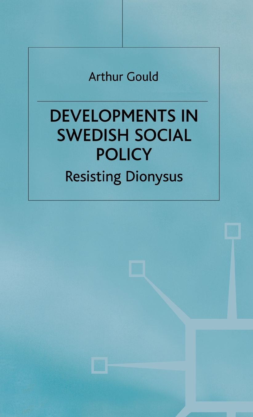 Developments in Swedish Social Policy