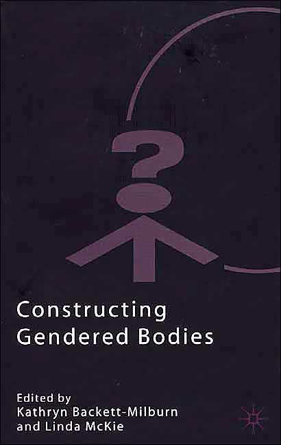 Constructing Gendered Bodies