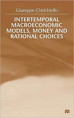 Intertemporal Macroeconomic Models, Money and Regional Choice