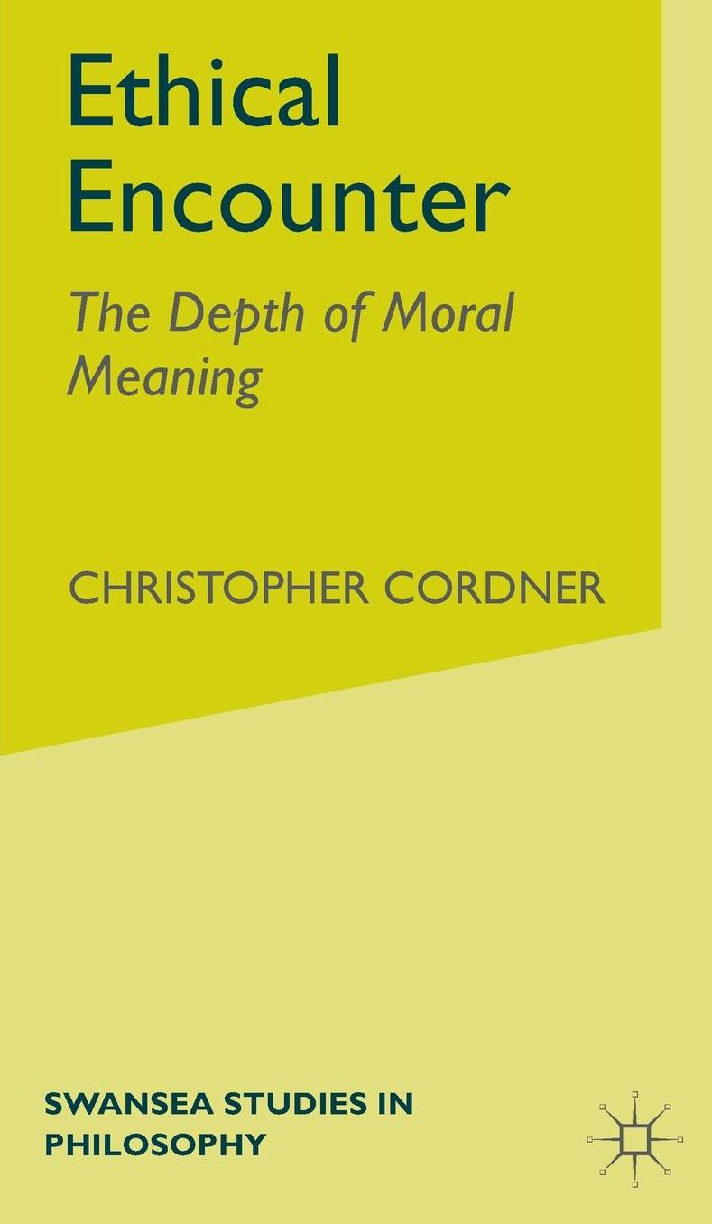 Ethical Encounter: The Depth of Moral Meaning