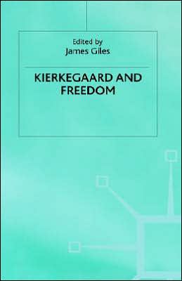 Kierkegaard and Freedom