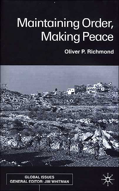 Maintaining Order, Making Peace