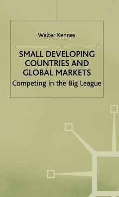 Small Developing Countries and Global Markets: Competing in the Big League