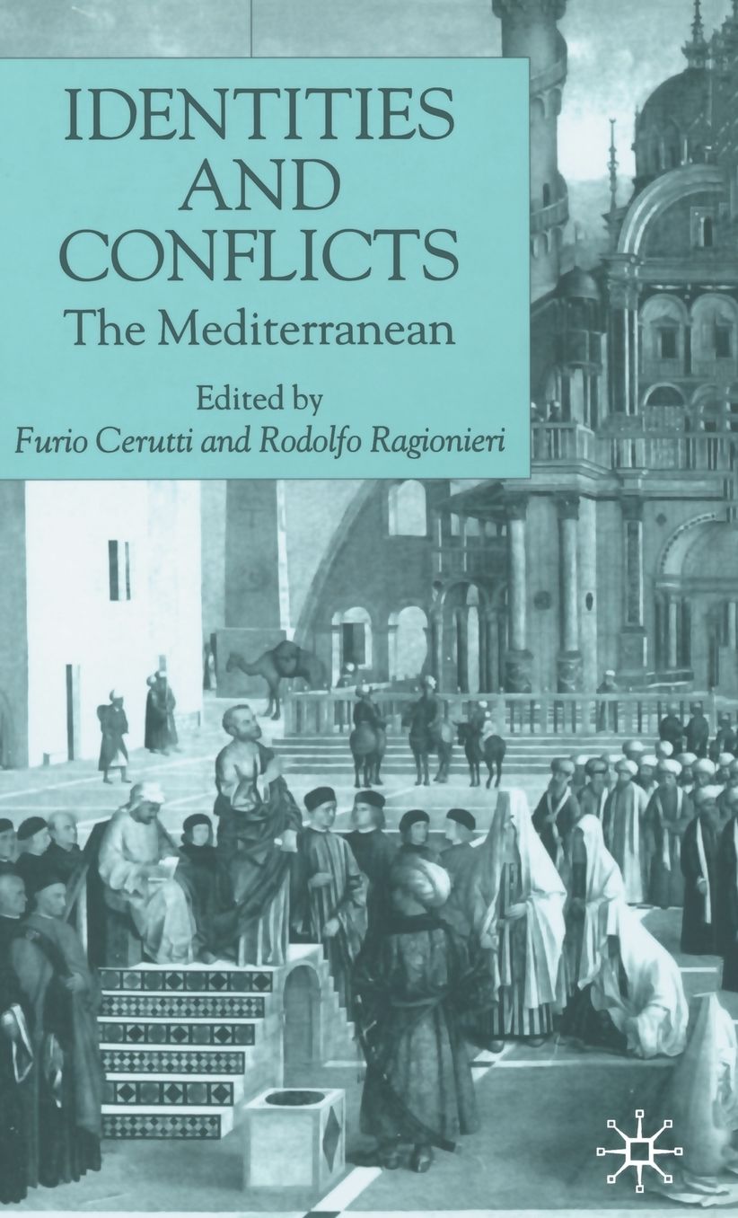 Identities and Conflicts: The Mediterranean