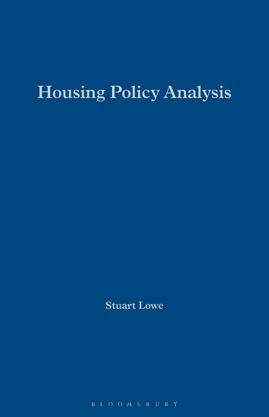 Housing Policy Analysis: British Housing in Culture and Comparative Context