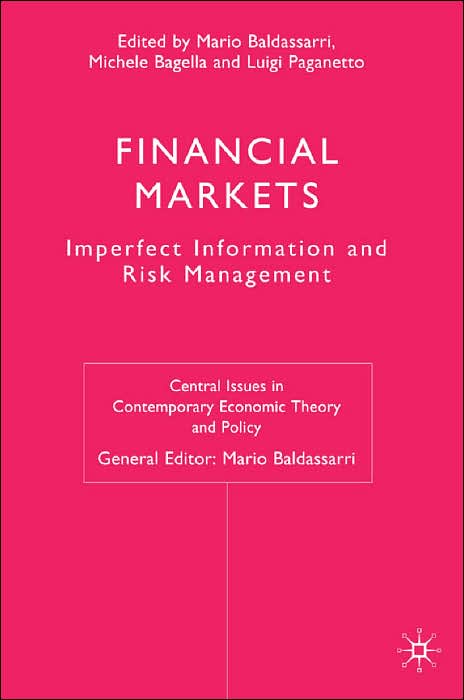 Financial Markets: Imperfect Information and Risk Management