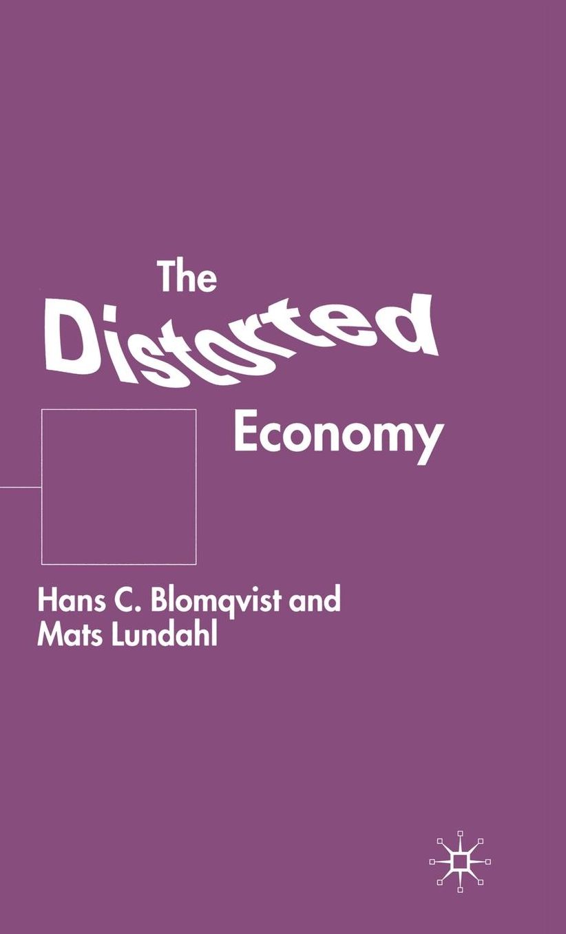 The Distorted Economy