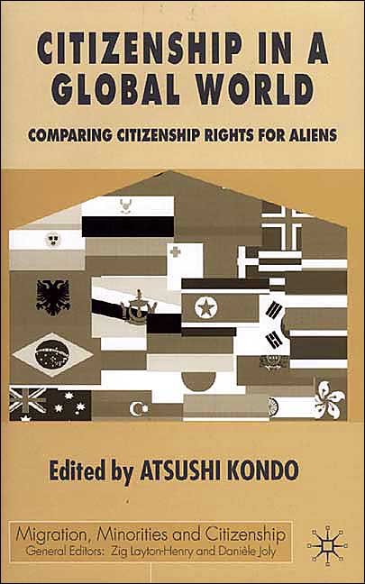 Citizenship in a Global World: Comparing Citizenship Rights for Aliens