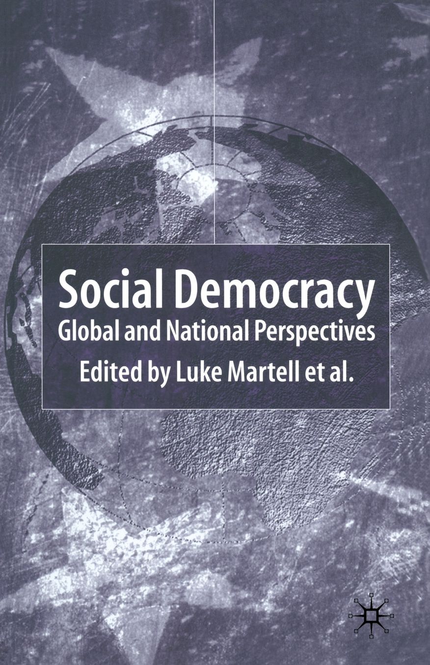 Social Democracy: Global and National Perspectives